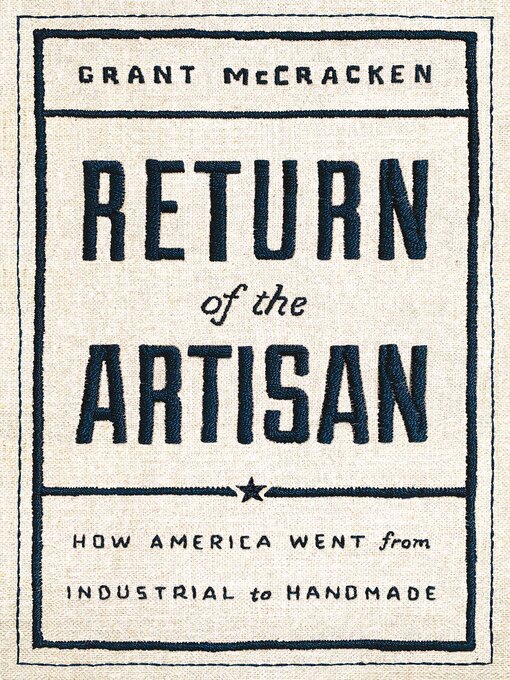 Title details for Return of the Artisan by Grant McCracken - Wait list